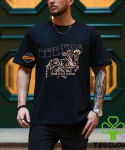 Le Tigre Don't Drink Poison Shirt