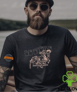 Le Tigre Don't Drink Poison Shirt