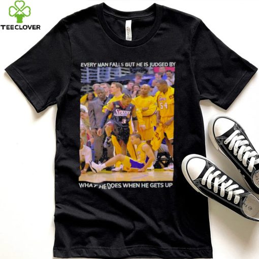 LeBron James Every Man Falls But He Is Judged By What He Does Shirt