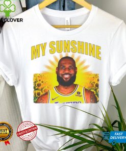LeBron James Los Angeles Lakers my sunshine shirt