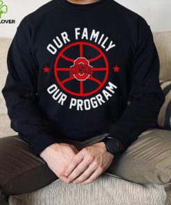 LeBron James our Family our program Ohio State basketball logo hoodie, sweater, longsleeve, shirt v-neck, t-shirt