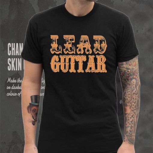 Lead Guitar T hoodie, sweater, longsleeve, shirt v-neck, t-shirt