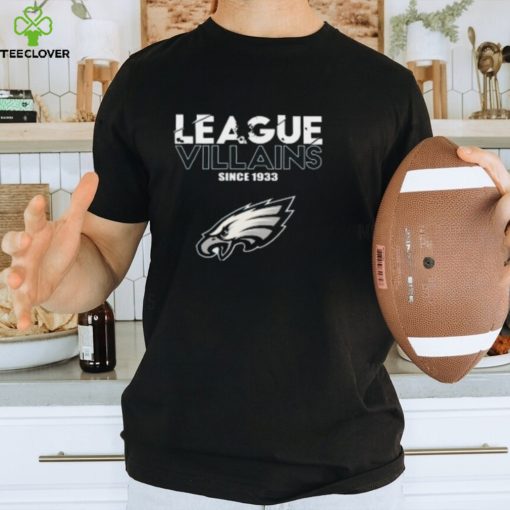 League Villains Since 1933 Philadelphia Eagles Long Sleeve T Shirt