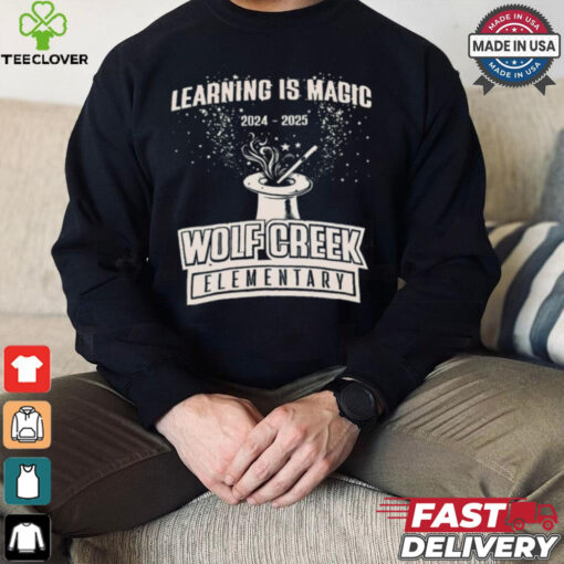 Learning Is Magic 2024 – 2025 Wolf Creek Elementary t shirt