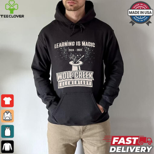 Learning Is Magic 2024 – 2025 Wolf Creek Elementary t shirt
