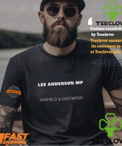 Lee Anderson Mp Ashfield And Eastwood Shirt