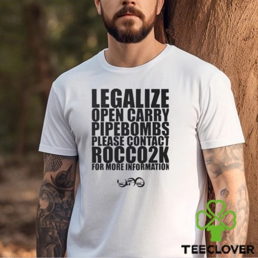 Legalize Open Carry Landmines Please Contact Rocco2k Shirt