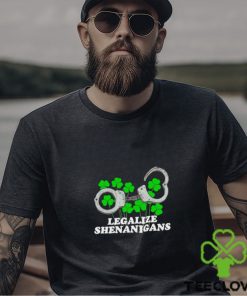 Legalize Shenanigans shirt