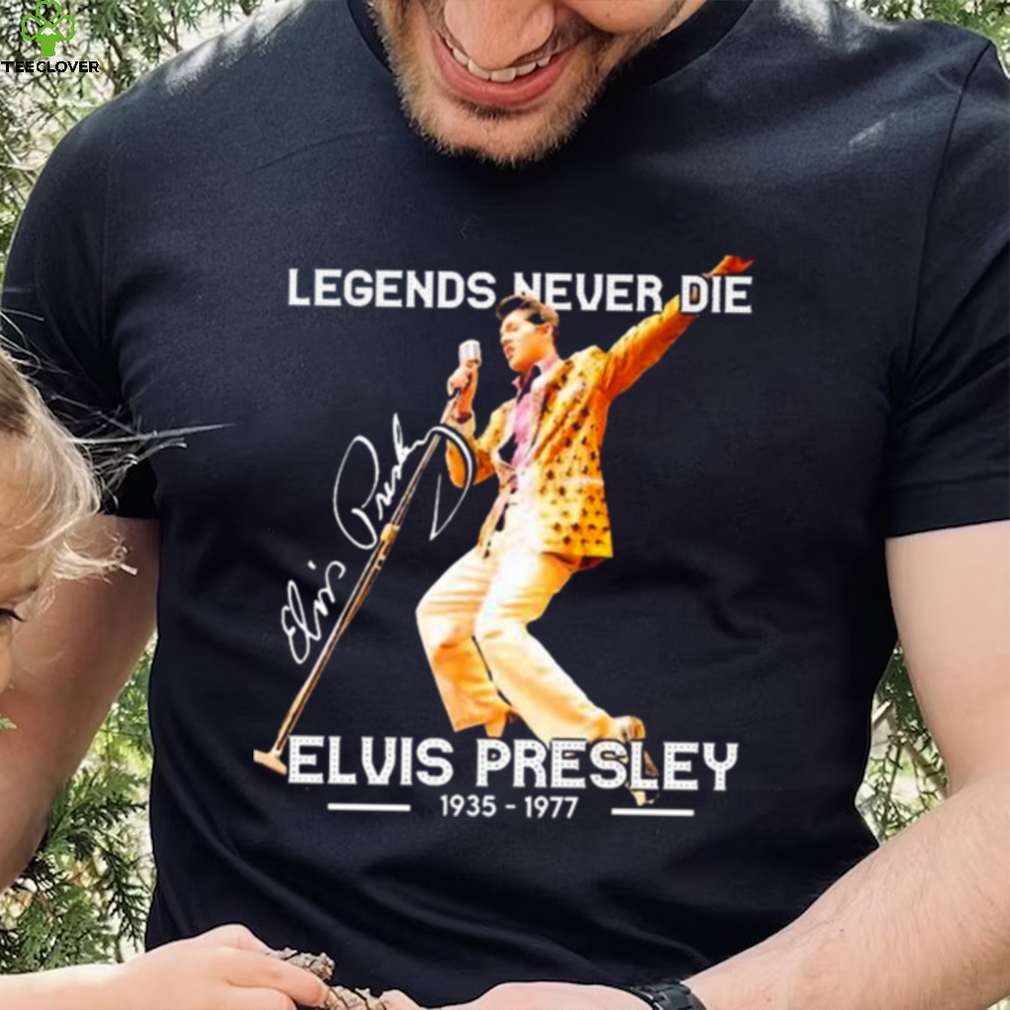 Legends Never Die Signature Elvis Presley 1935 1977 Shirt Legends Never Die Signature Elvis Presley 1935 1977 Shirt