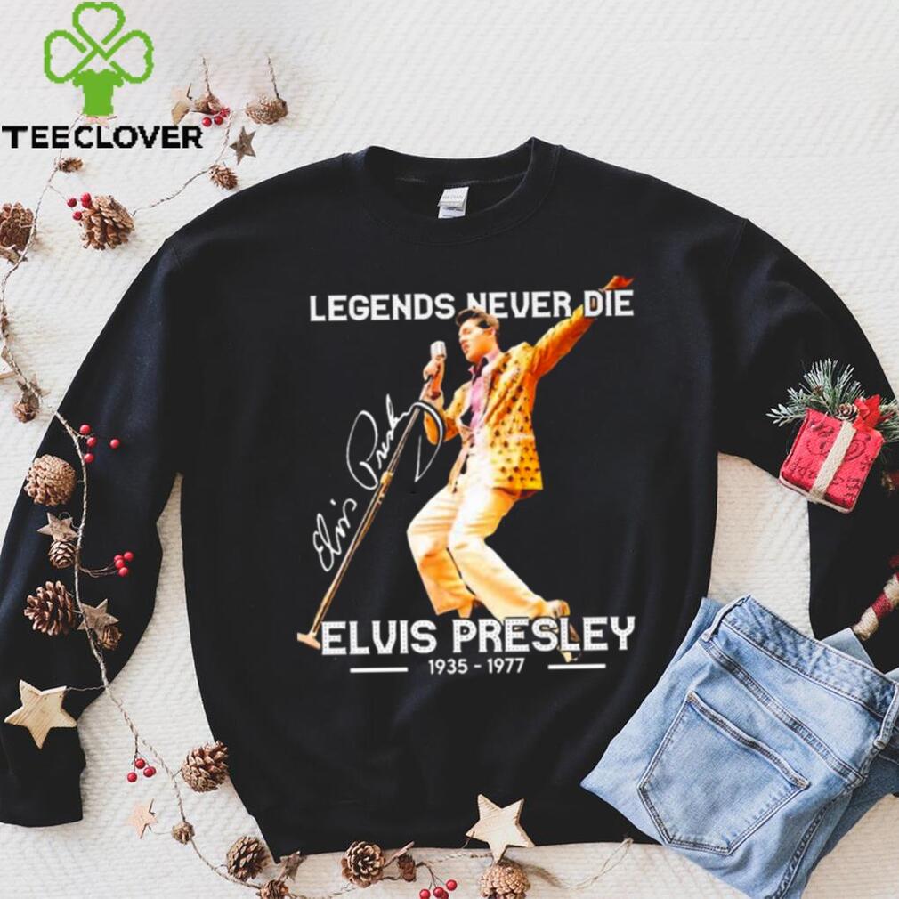 Legends Never Die Signature Elvis Presley 1935 1977 Shirt Legends Never Die Signature Elvis Presley 1935 1977 Shirt