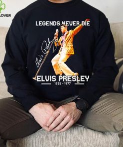 Legends Never Die Signature Elvis Presley 1935 1977 Shirt 2 Legends Never Die Signature Elvis Presley 1935 1977 Shirt