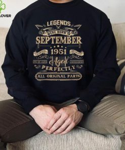 Legends Were Born In September 1951 71 Years Old Birthday T Shirt