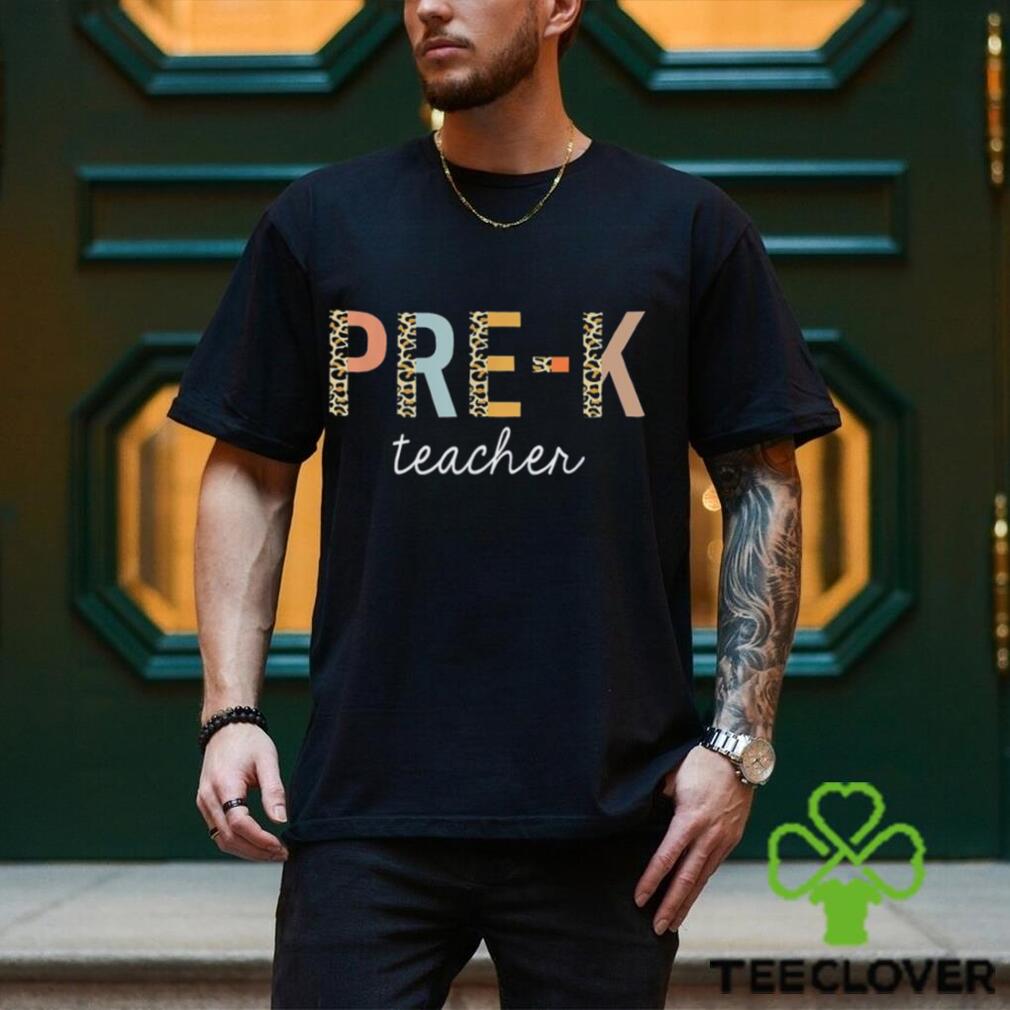 Leopard Pre K Teacher Cute Preschool Back To School Supplies Shirt Leopard Pre K Teacher Cute Preschool Back To School Supplies Shirt