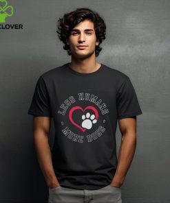 Less Humans More Dogs Funny Dog Lover Humour T Shirt 1 Less Humans More Dogs Funny Dog Lover Humour T Shirt