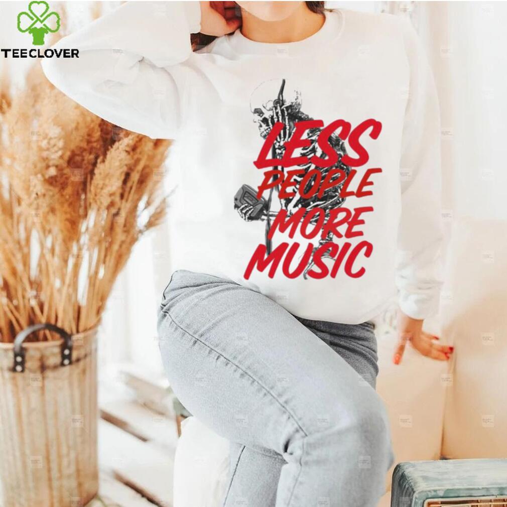 Less People More Music Relaxed Fit Shirt