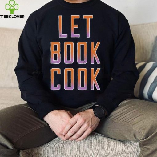 Let Book Cook Shirt