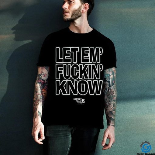 Let Em’ Fuckin Know Bitch I’m A Gamecock Shirt