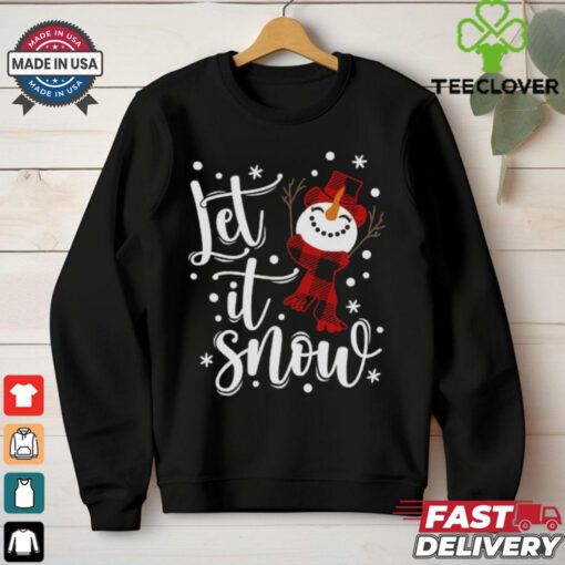 Let It Snow T Shirt
