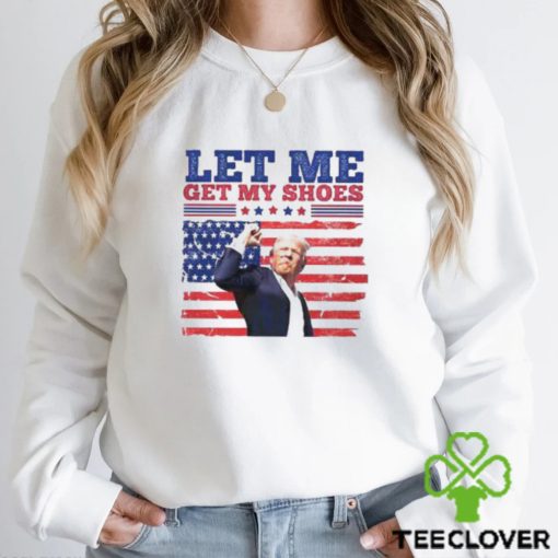 Let Me Get My Shoes Attempted Assassination Of Donald Trump Classic T Shirt