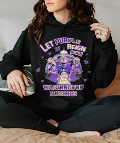 Let Purple Reign Again Washington Huskies Shirt
