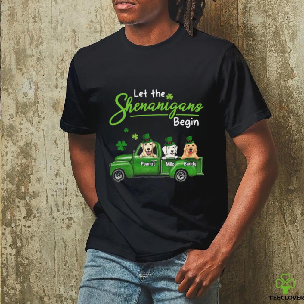 Let The Shenanigans Begin shirt Let The Shenanigans Begin shirt
