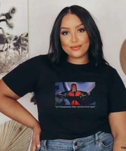 Let Trumpamania Make America Great Again T Shirt