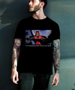 Let Trumpamania Make America Great Again T Shirt