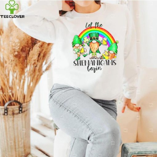 Let the shenanigans begin Saint Patrick’s day hoodie, sweater, longsleeve, shirt v-neck, t-shirt