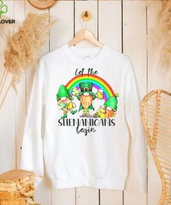 Let the shenanigans begin Saint Patrick’s day hoodie, sweater, longsleeve, shirt v-neck, t-shirt