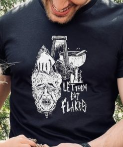 Let them eat flakes hoodie, sweater, longsleeve, shirt v-neck, t-shirt