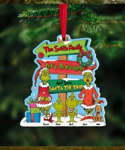 Let’s Be Naughty And Save Santa The Trip, Personalized Christmas Ornament