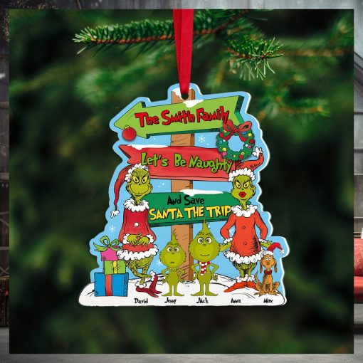 Let’s Be Naughty And Save Santa The Trip, Personalized Christmas Ornament