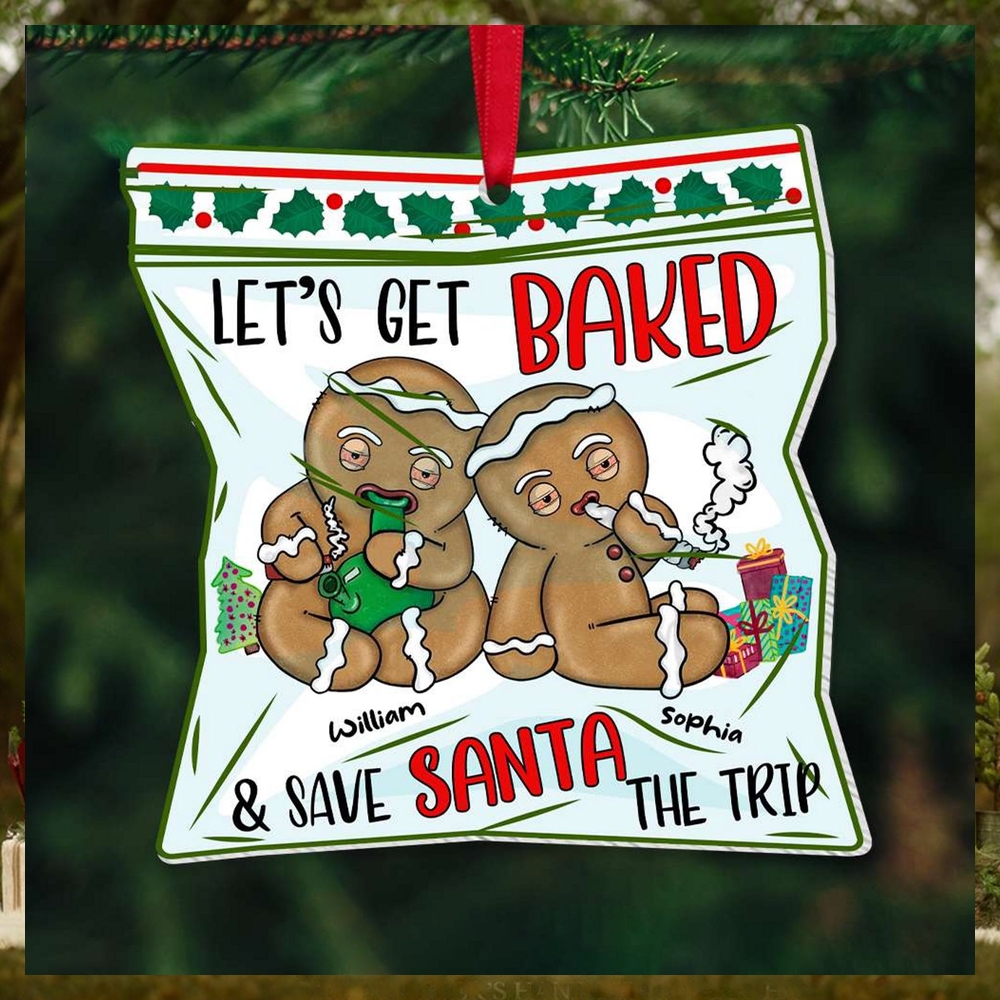 Let’s Get Baked and Save Santa The Trip Personalized Ornament, Christmas Gifts For Couple Let’s Get Baked and Save Santa The Trip Personalized Ornament, Christmas Gifts For Couple