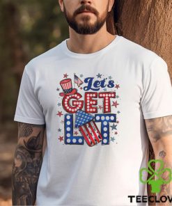 Let's Get Lit 4th of July T Shirt