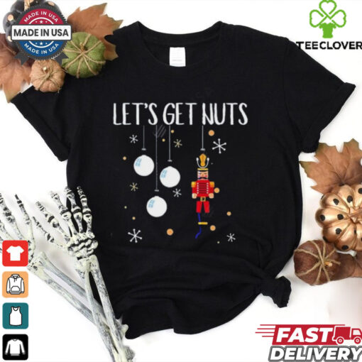 Let’s Get Nuts christmas shirt