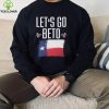 Lets Go Beto Shirt Sweathoodie, sweater, longsleeve, shirt v-neck, t-shirt