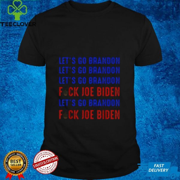 Lets Go Brandon Conservative Anti Liberal Biden Chant hoodie, sweater, longsleeve, shirt v-neck, t-shirt