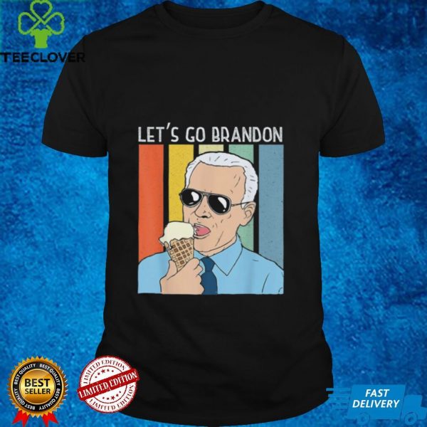 Lets Go Brandon Ice Cream Cone Meme 2021 Shirt