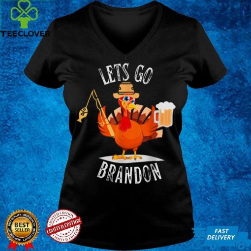 Lets Go Brandon Thanksgiving Turkey Fishing Fishermen Fish T Shirt hoodie, sweat shirt