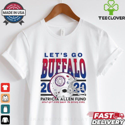 Let’s Go Buffalo Bills Patricia Allen Fund Help Get Kids Back To Being Kids 2020 t shirt