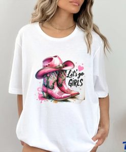Let's Go Girls shirt