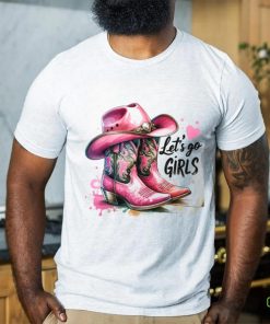 Let's Go Girls shirt