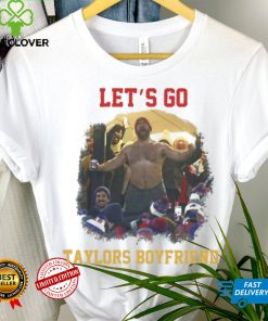 Let’s Go Taylors Boyfriend Inspired Unisex T Shirt