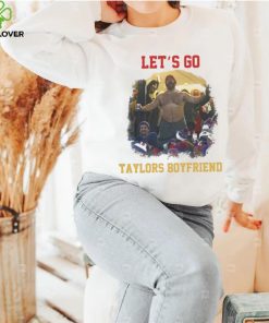 Let’s Go Taylors Boyfriend Inspired Unisex T Shirt