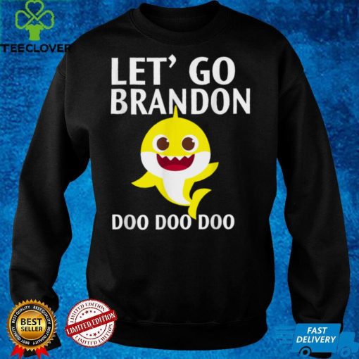 Let’s Go brandon shark Doo Doo Funny Adult Kids Toddler T Shirt hoodie, sweat hoodie, sweater, longsleeve, shirt v-neck, t-shirt
