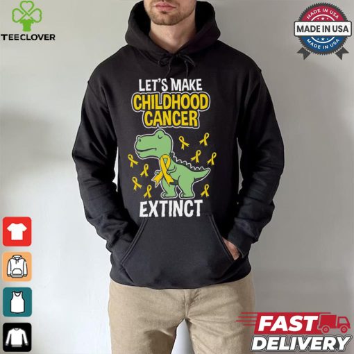 Let’s Make Childhood Cancer Extinct hoodie, sweater, longsleeve, shirt v-neck, t-shirt