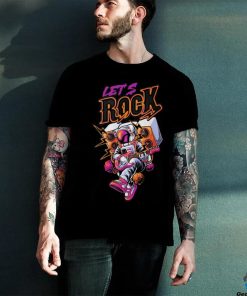 Let's Rock' T hoodie, sweater, longsleeve, shirt v-neck, t-shirt