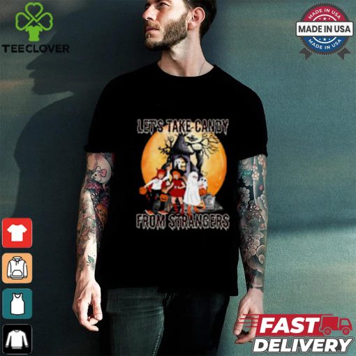 Let’s Take Candy From Strangers T Shirt