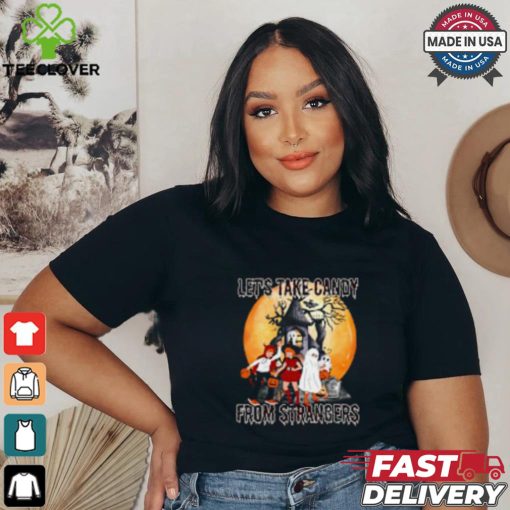Let’s Take Candy From Strangers T Shirt