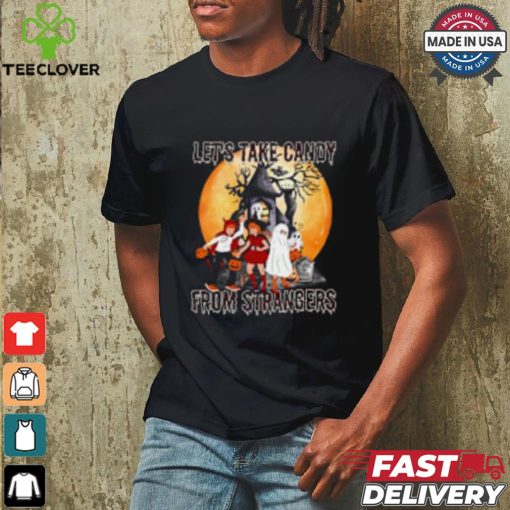 Let’s Take Candy From Strangers T Shirt